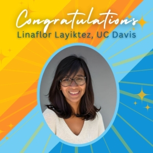 Linaflor Layiktez, UC Davis